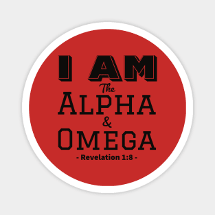 I am the Alpha and Omega Magnet